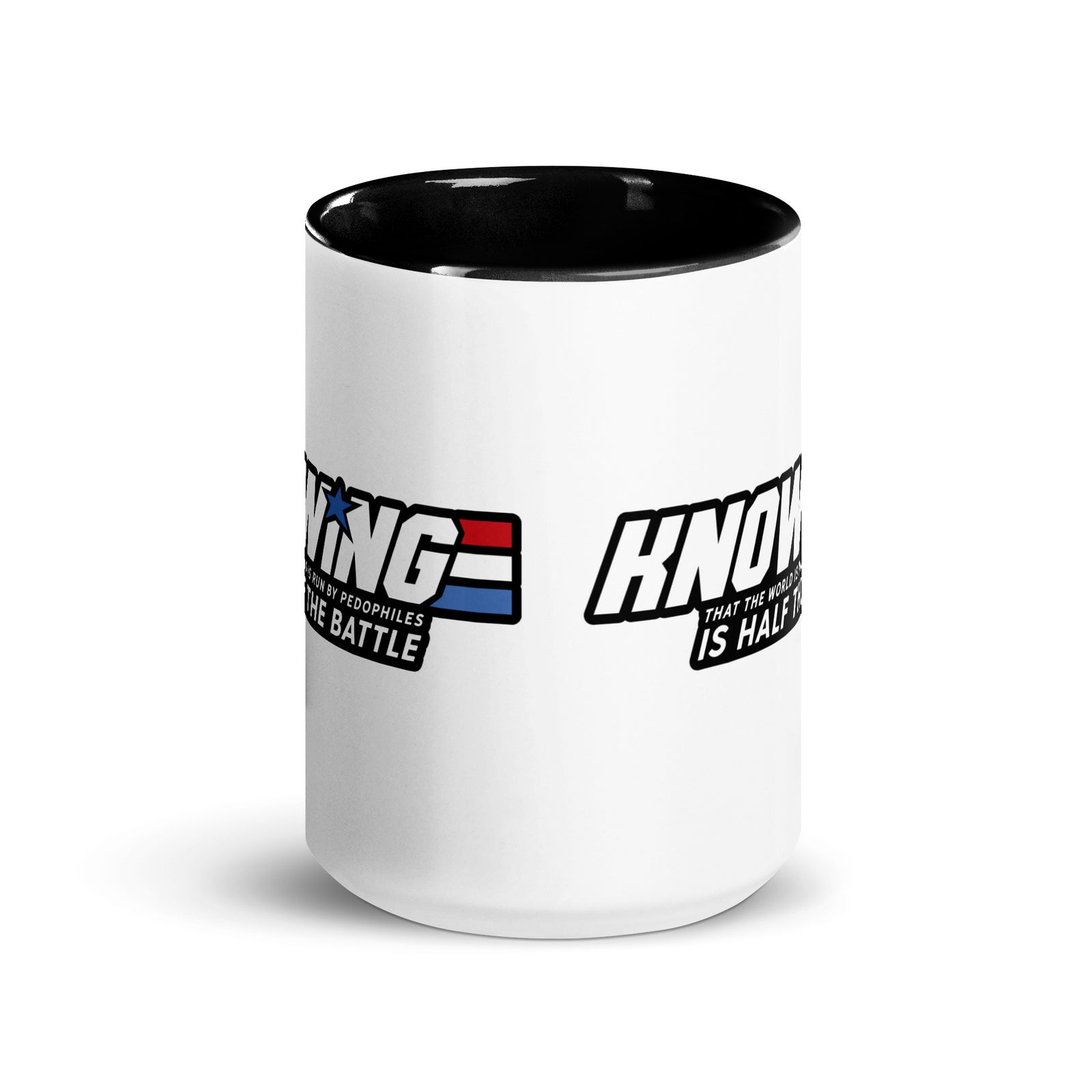 Knowing Who Runs the World is Half the Battle Mug