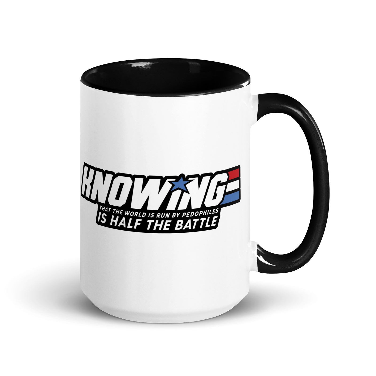 Knowing Who Runs the World is Half the Battle Mug