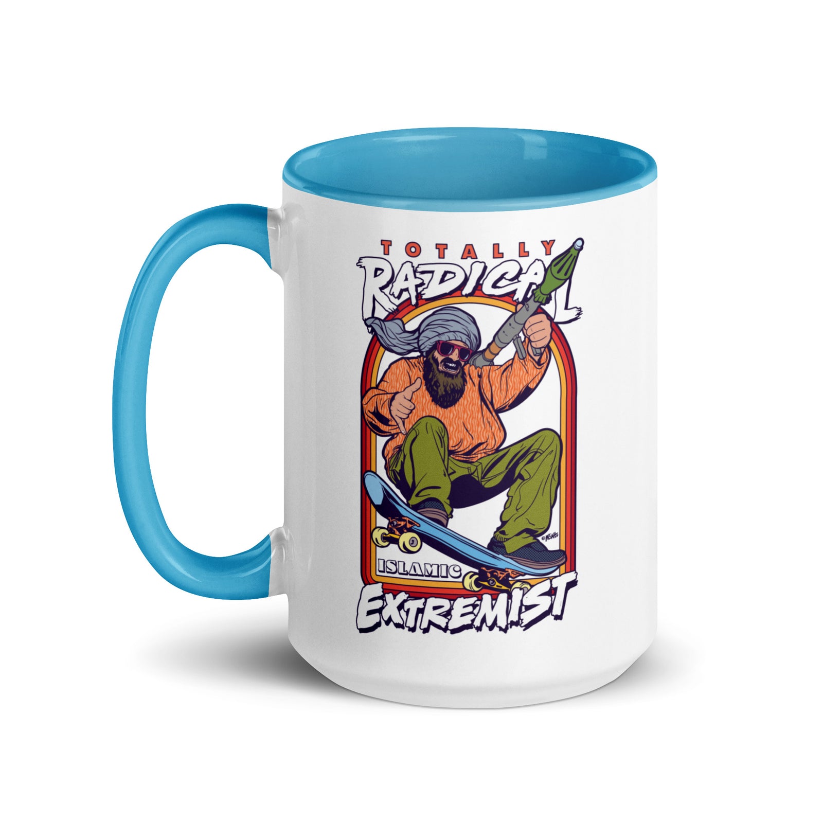 Totally Radical Islamic Extremist Coffee Mug