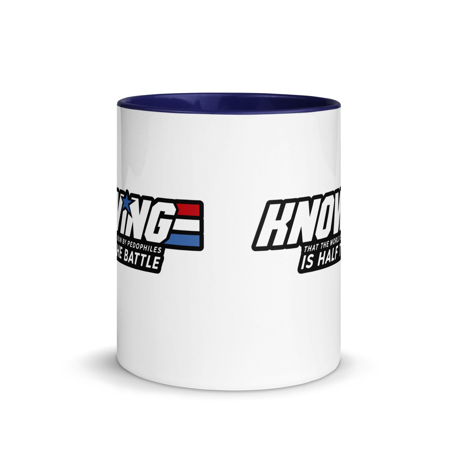 Knowing Who Runs the World is Half the Battle Mug