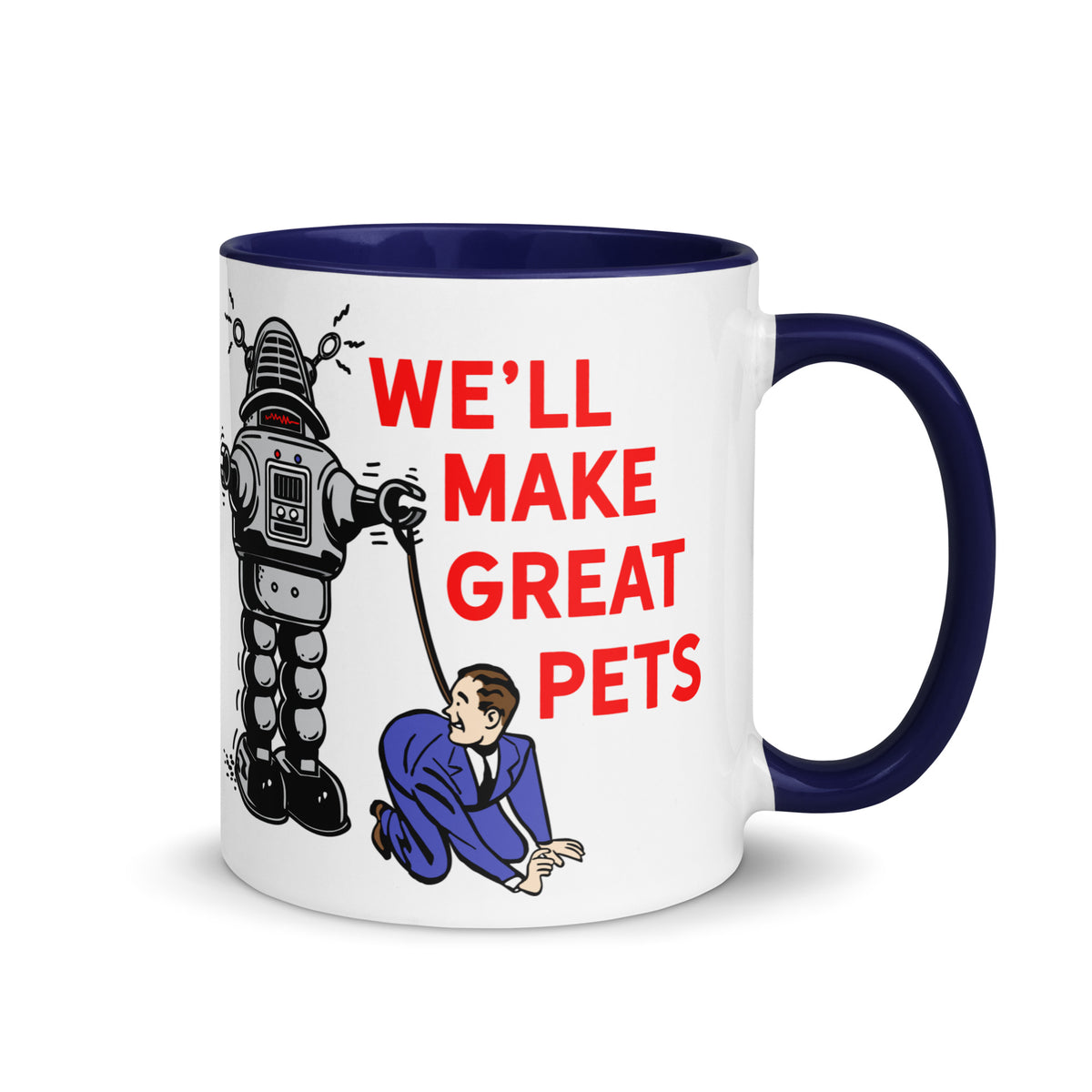 We&#39;ll Great Pets Artificial Intelligence Overlord Mug with Color Inside