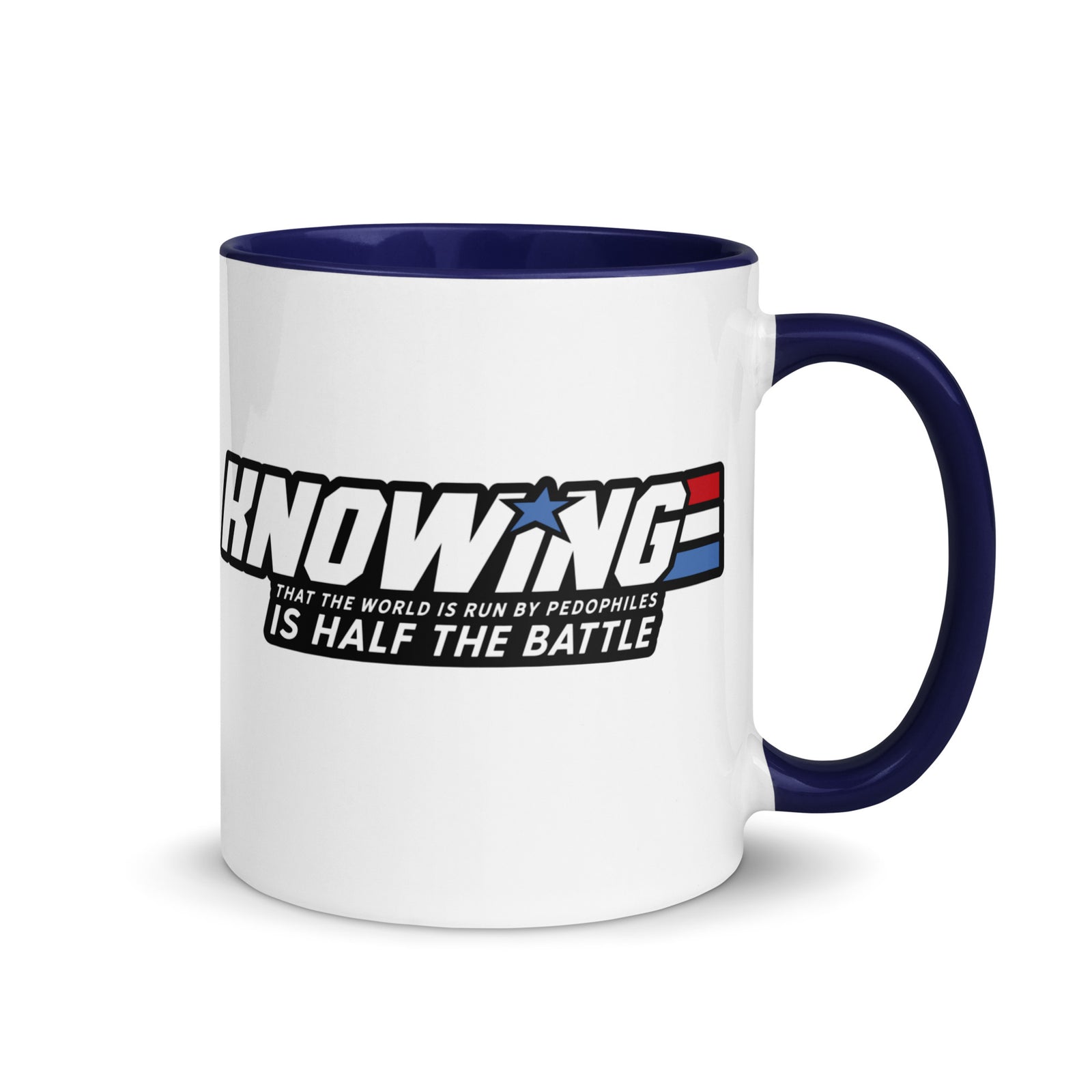 Knowing Who Runs the World is Half the Battle Mug