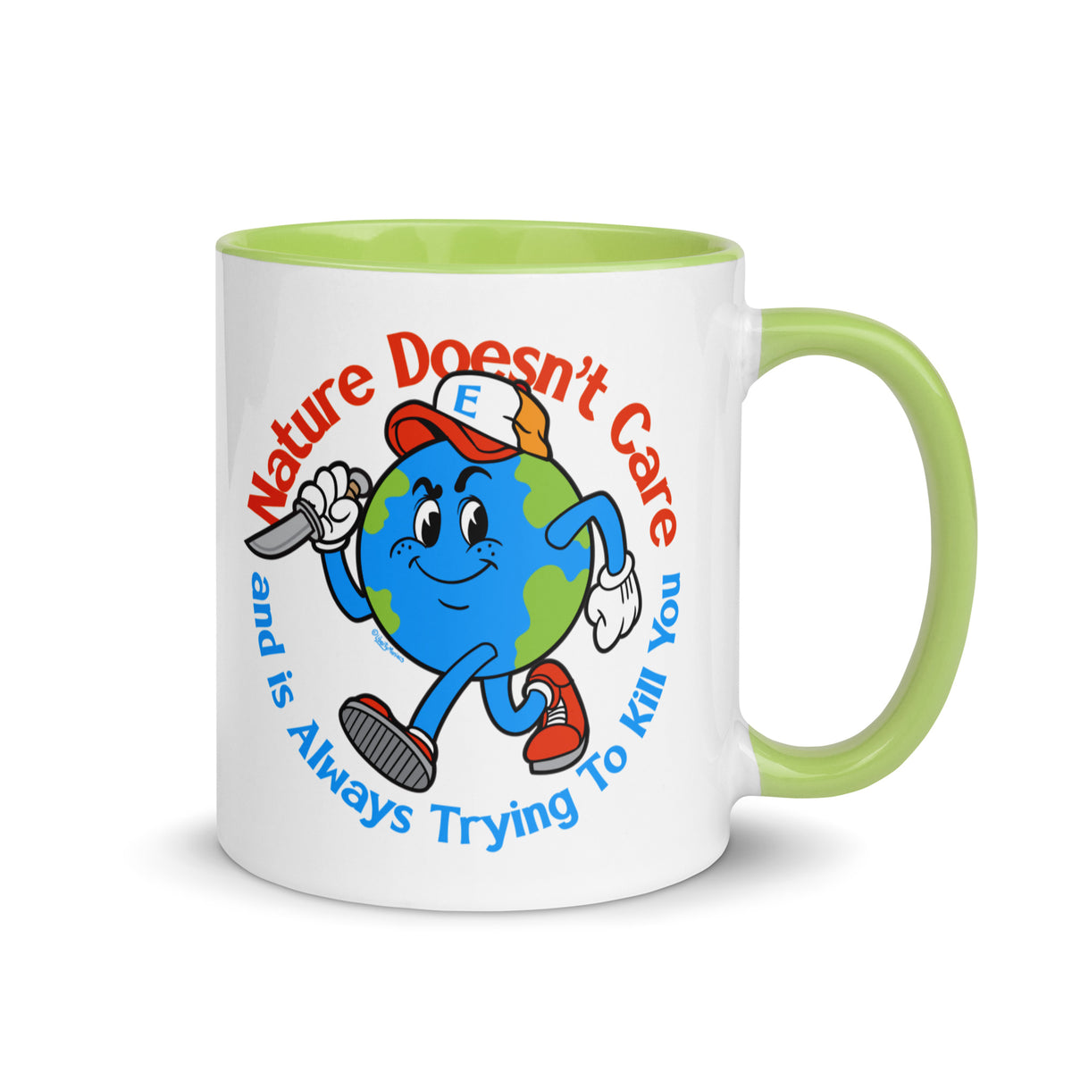 Nature Doesn&#39;t Care Coffee Mug