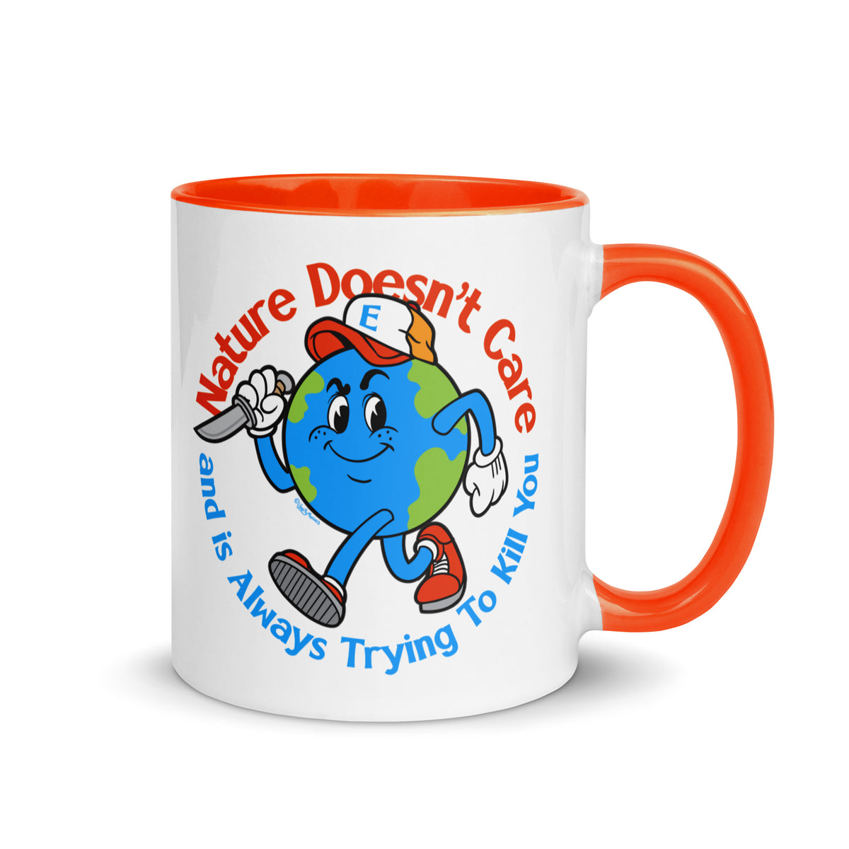 Nature Doesn&#39;t Care Coffee Mug