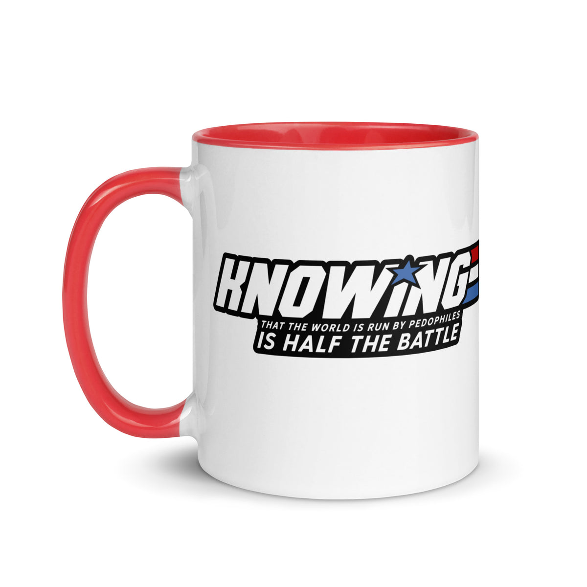 Knowing Who Runs the World is Half the Battle Mug