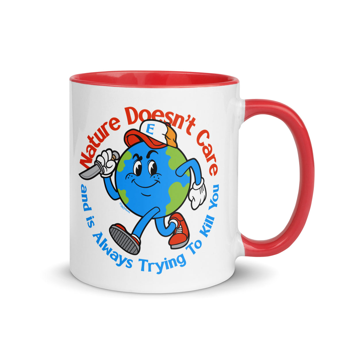 Nature Doesn&#39;t Care Coffee Mug