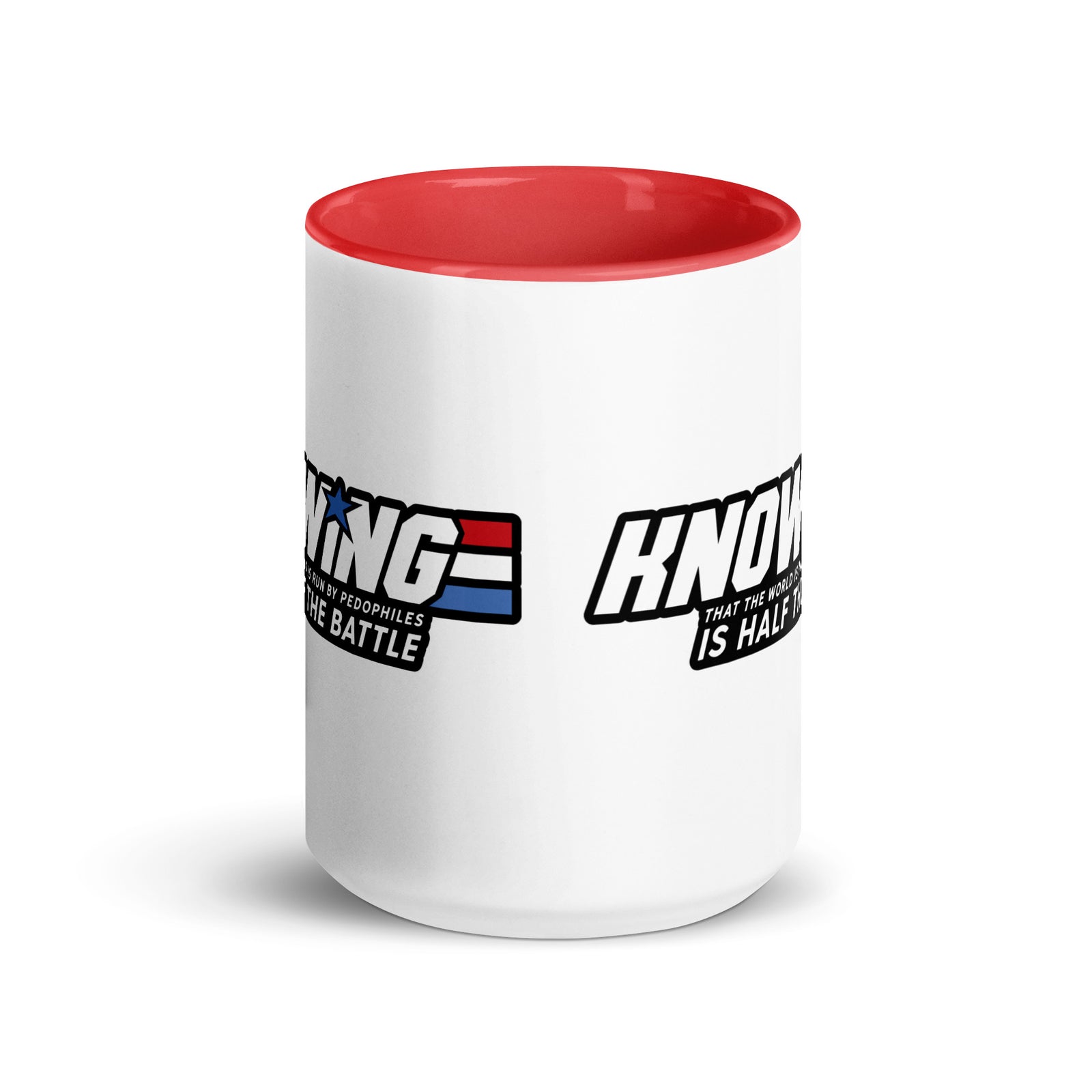 Knowing Who Runs the World is Half the Battle Mug