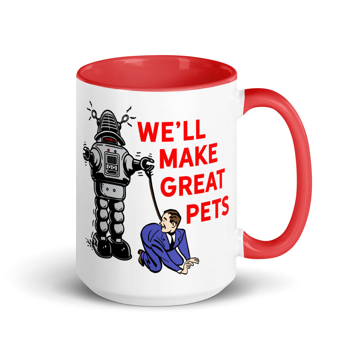 We&#39;ll Great Pets Artificial Intelligence Overlord Mug with Color Inside
