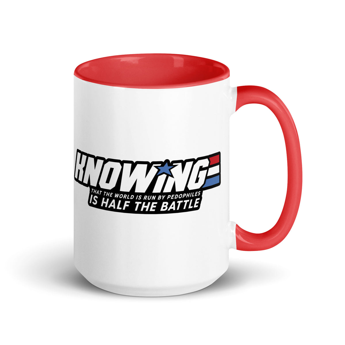 Knowing Who Runs the World is Half the Battle Mug
