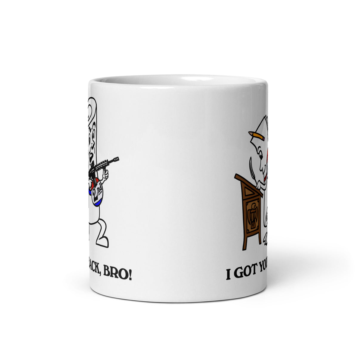Second Amendment I Got Your Back Bro Mug
