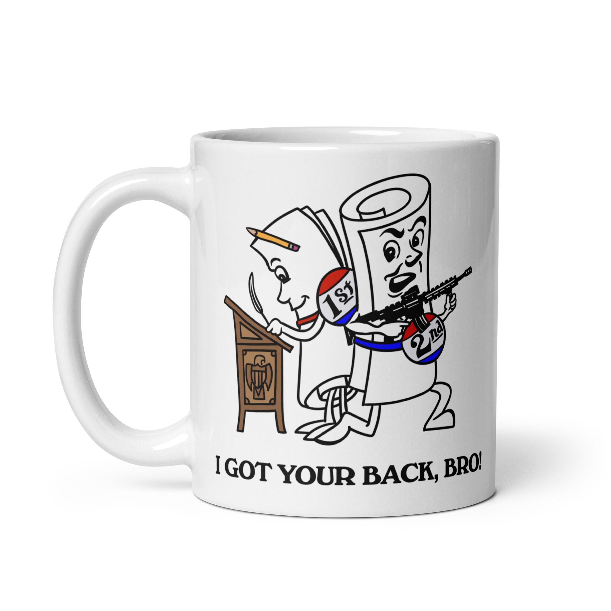 Second Amendment I Got Your Back Bro Mug