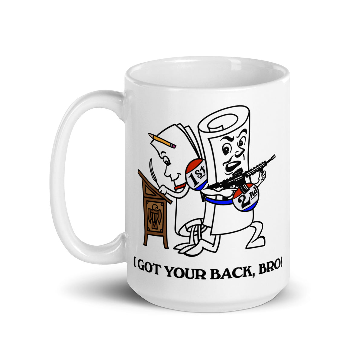 Second Amendment I Got Your Back Bro Mug