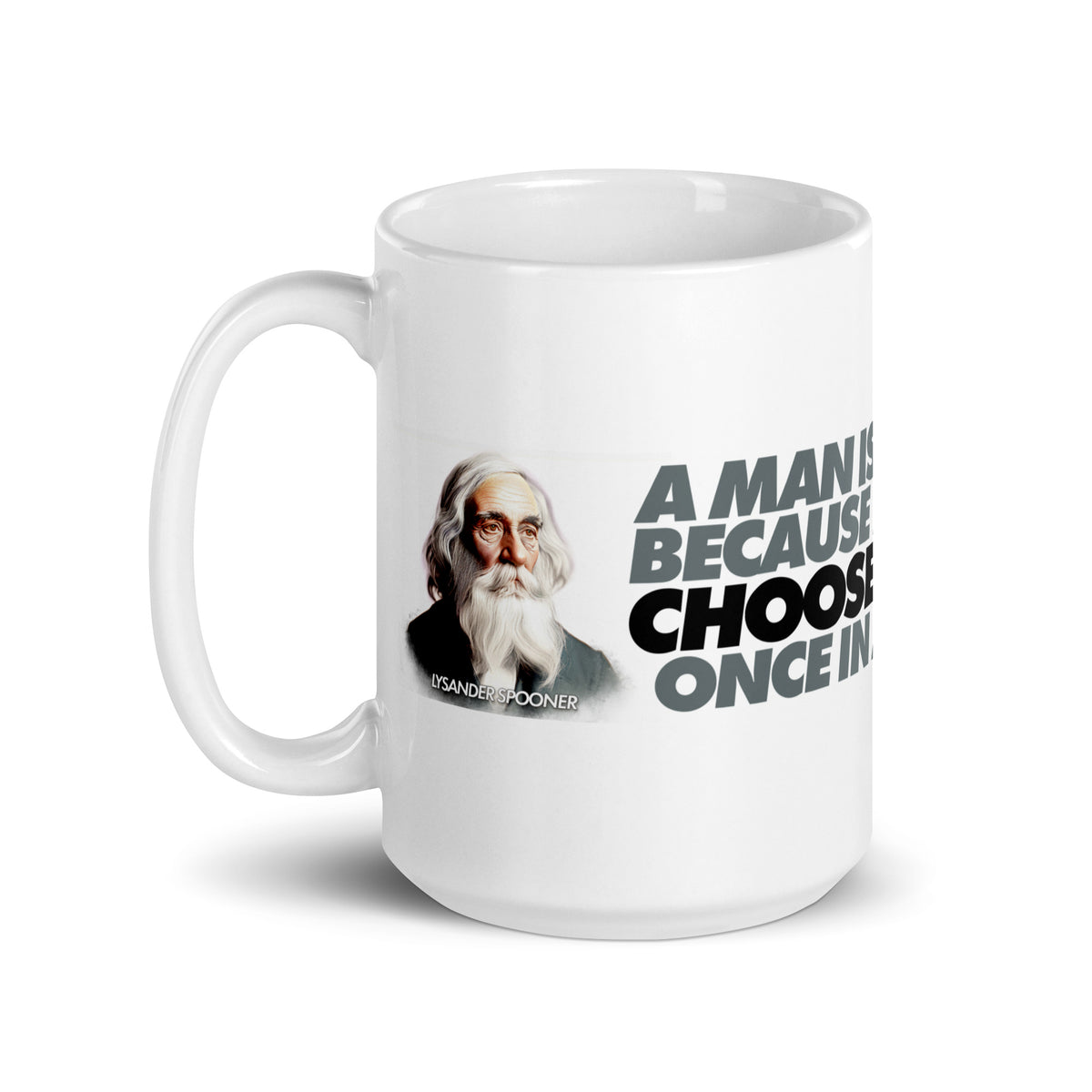 Lysander Spooner Government Limits Quote Mug