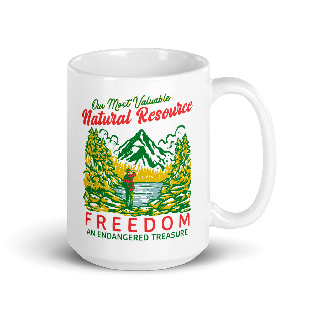 Our Most Valuable Natural Resource Freedom Mug
