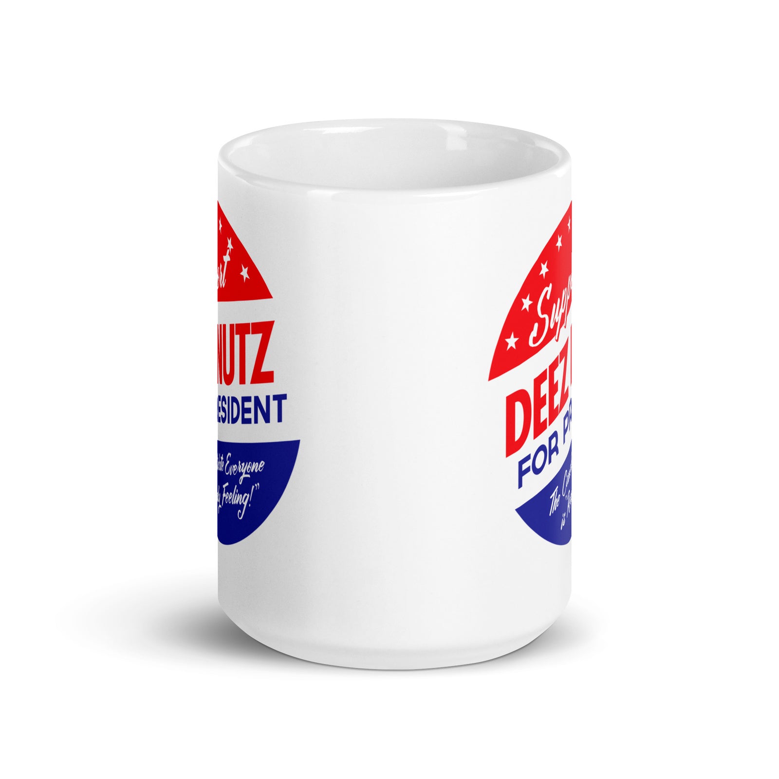 Deez Nuts for President Coffee Mugs
