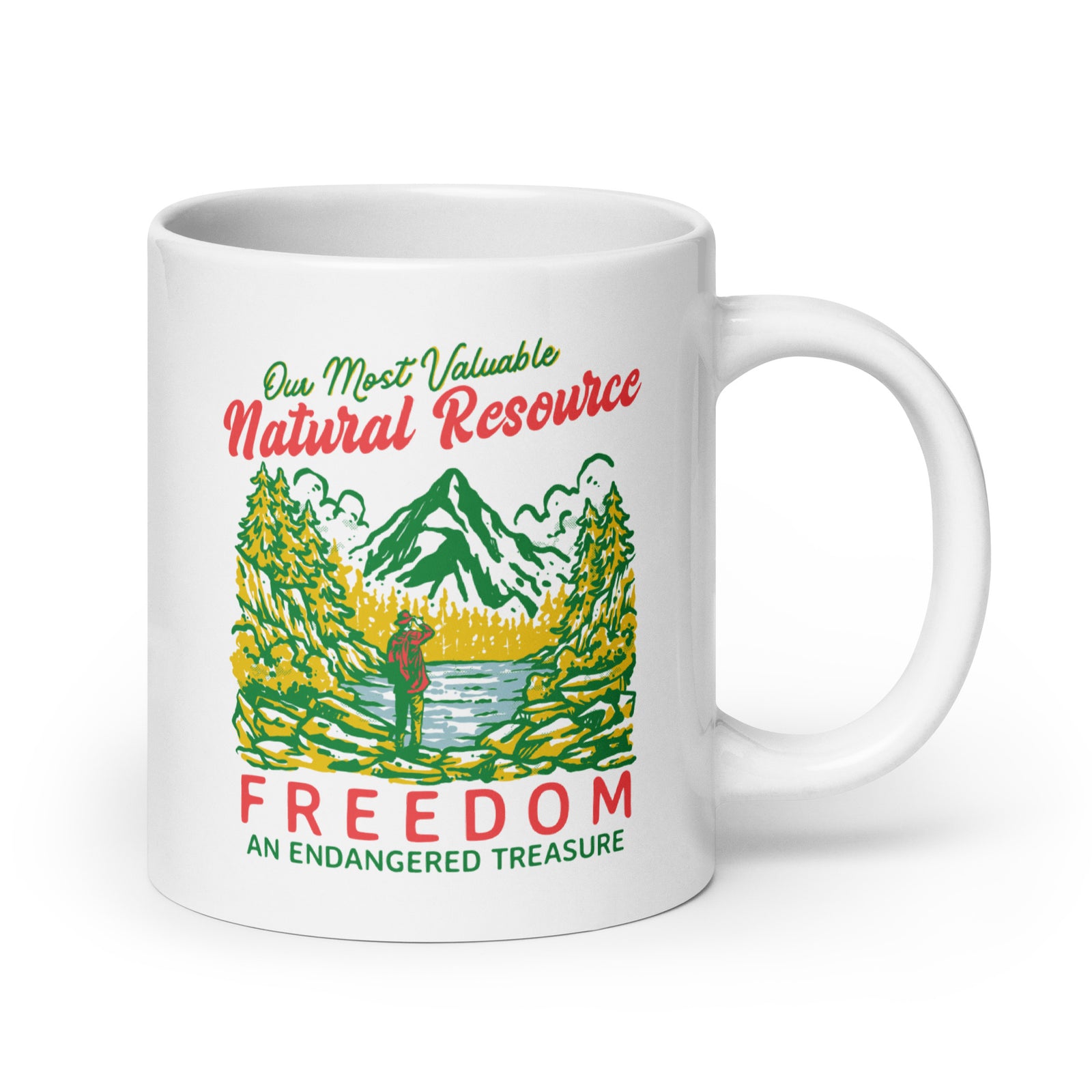 Our Most Valuable Natural Resource Freedom Mug