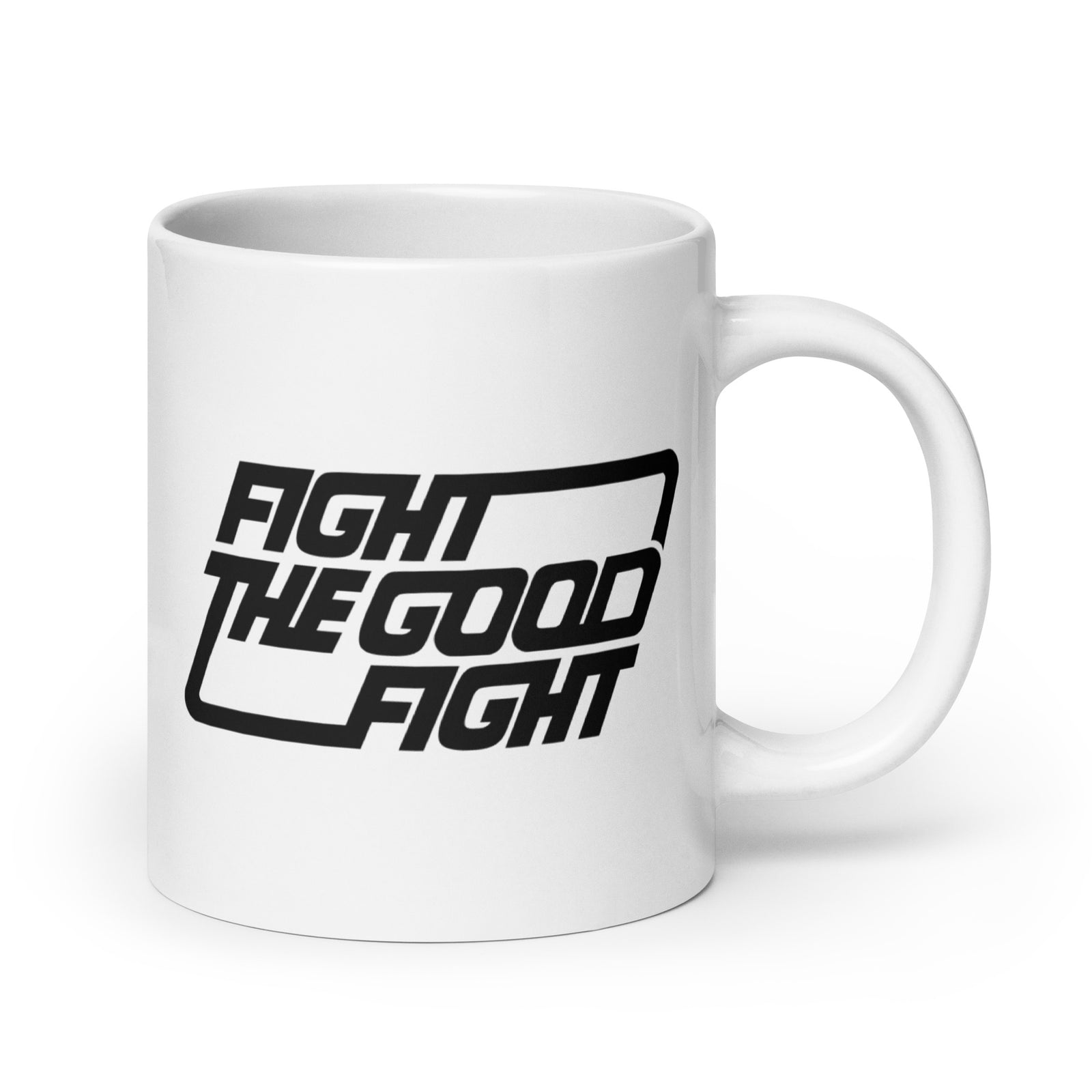 Fight the Good Fight Mug