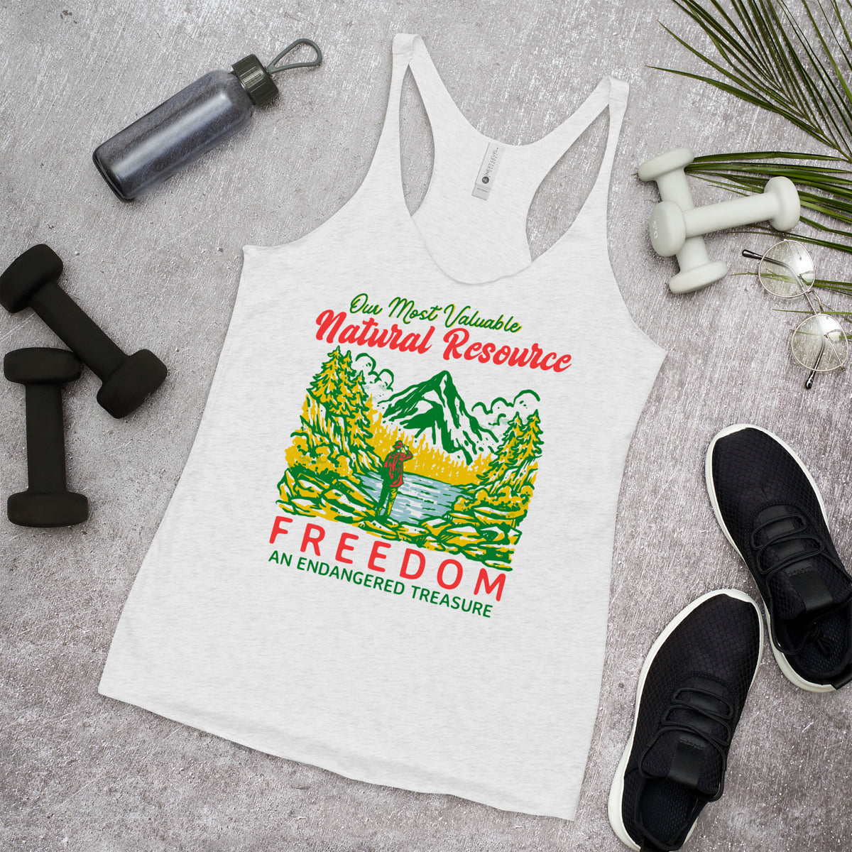 Our Most Valuable Natural Resource Freedom Women&#39;s Racerback Tank