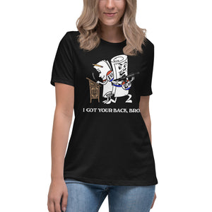 I Got Your Back Bro 1st and 2nd Amendment Ladies Relaxed Fit T-Shirt
