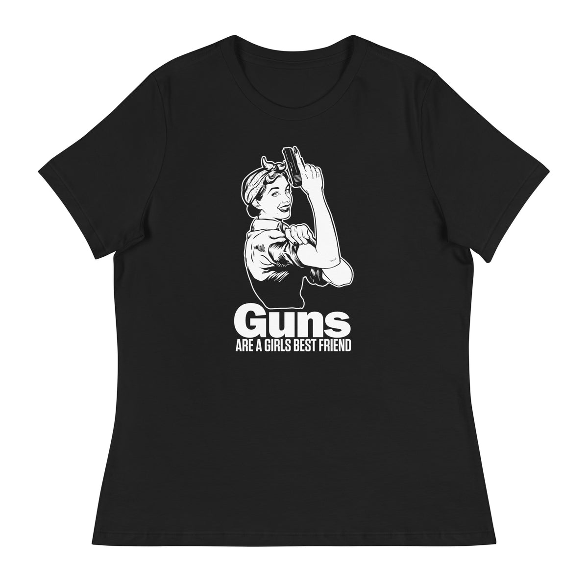 Guns are a Girl&#39;s Best Friend Rosie the Riveter Women&#39;s Relaxed T-Shirt