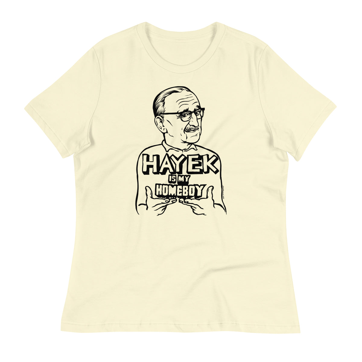Hayek Is My Homeboy Short Sleeve Women&#39;s T-shirt
