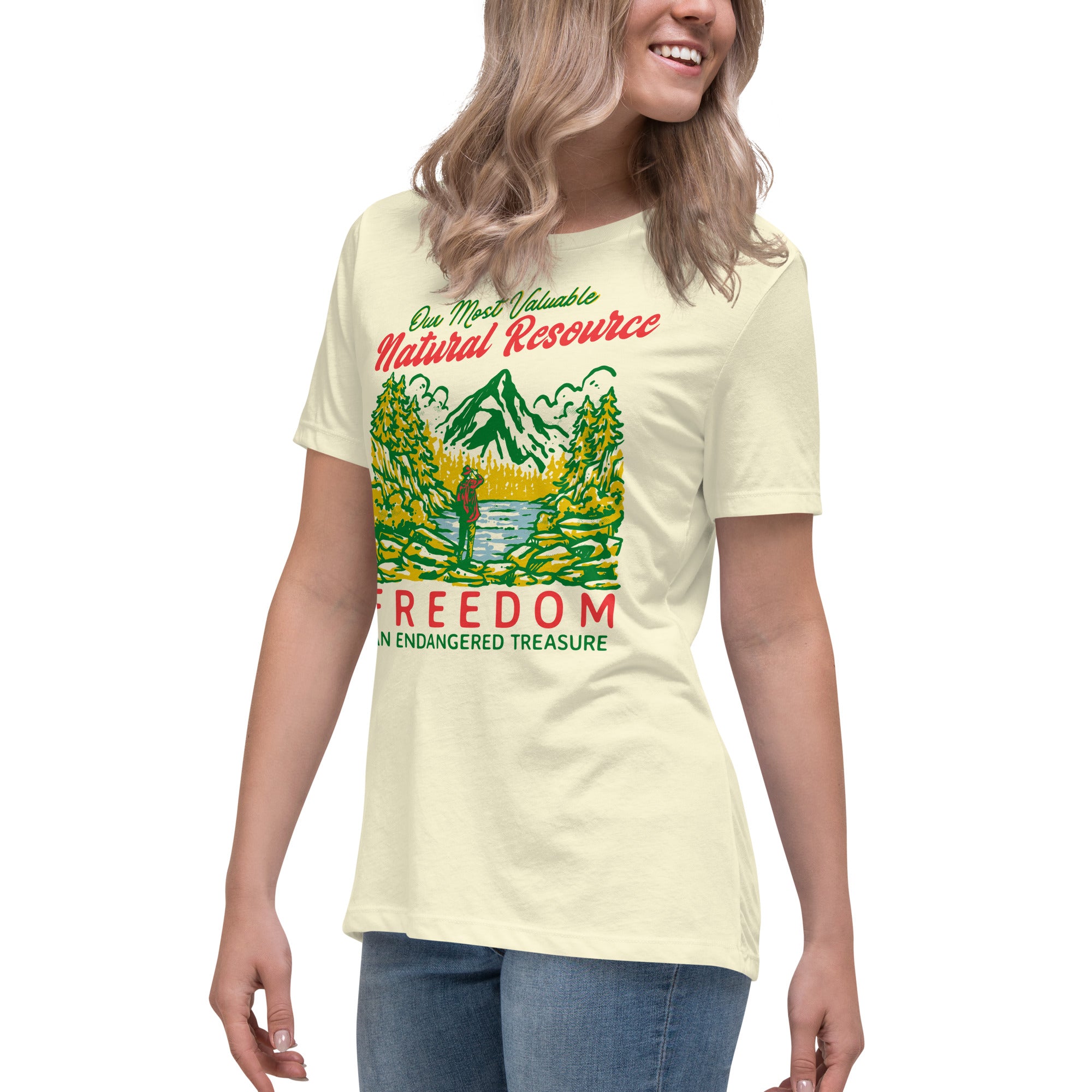Our Most Valuable Natural Resource Freedom Women's Relaxed T-Shirt