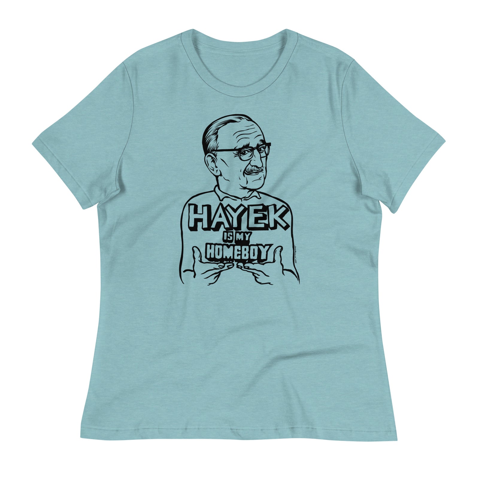 Hayek Is My Homeboy Short Sleeve Women's T-shirt