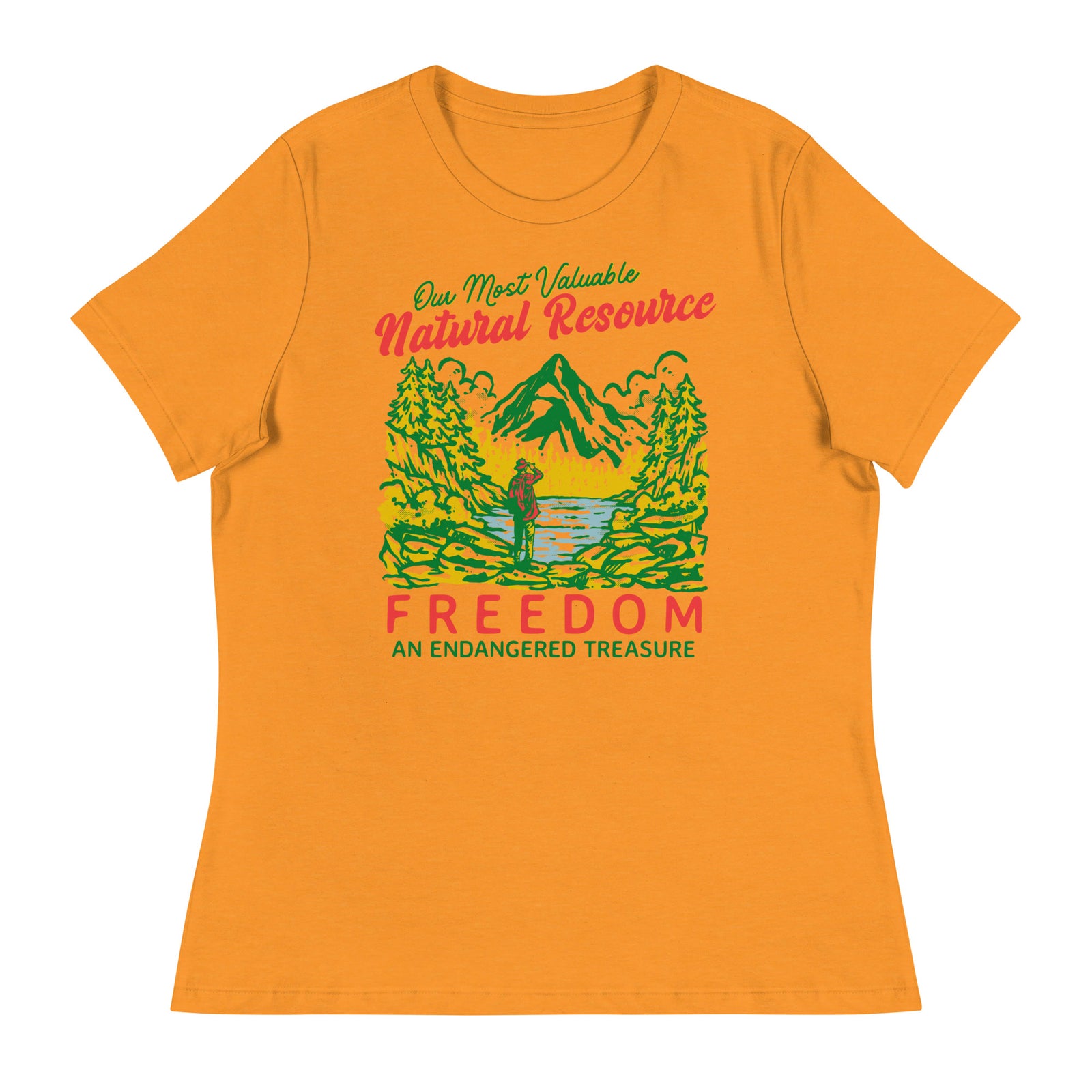 Our Most Valuable Natural Resource Freedom Women's Relaxed T-Shirt