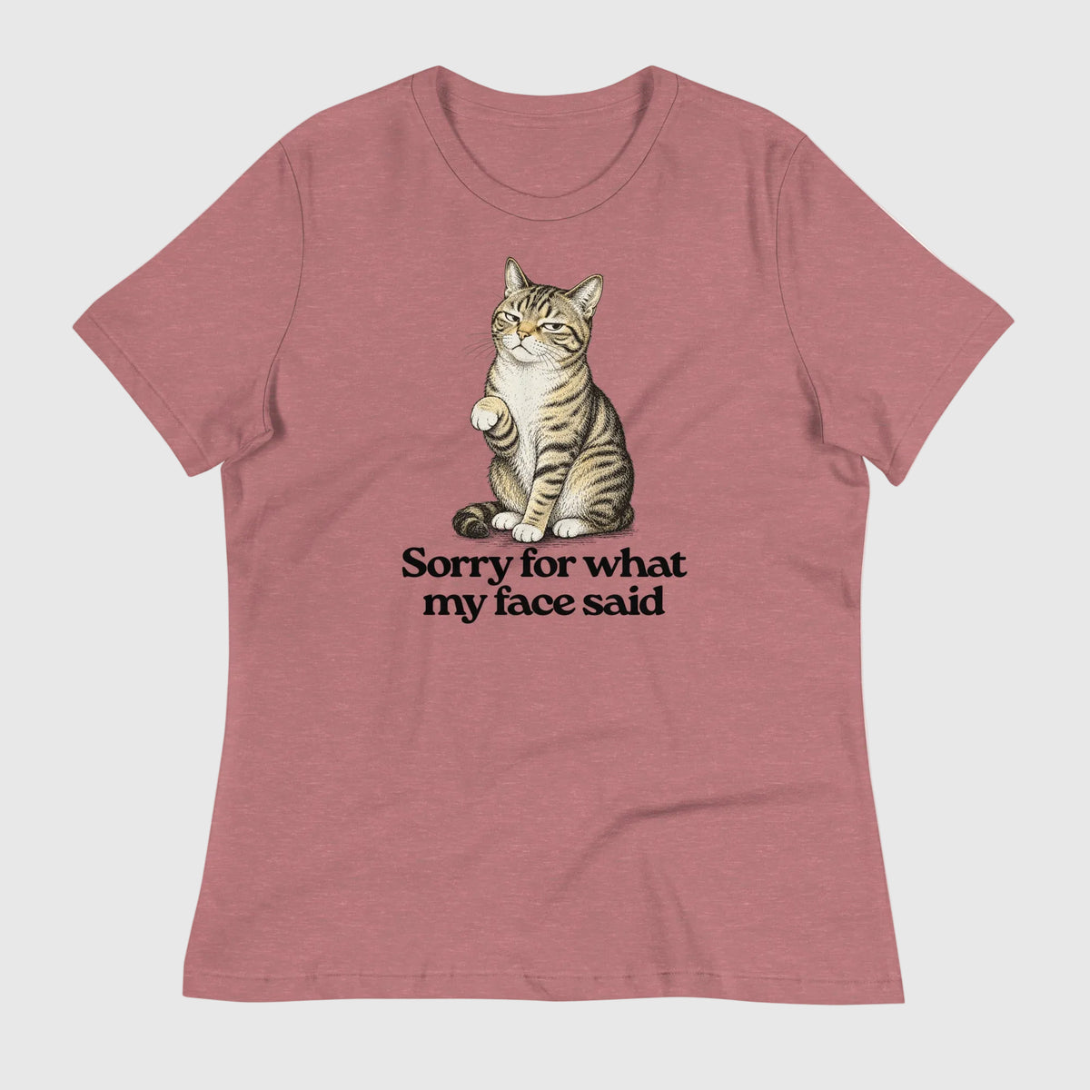 Sorry for what my face said heather mauve graphic t-shirt featuring a cat making a 'resting bitch face'