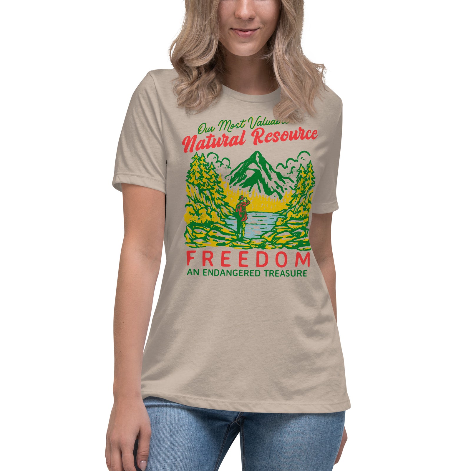 Our Most Valuable Natural Resource Freedom Women's Relaxed T-Shirt