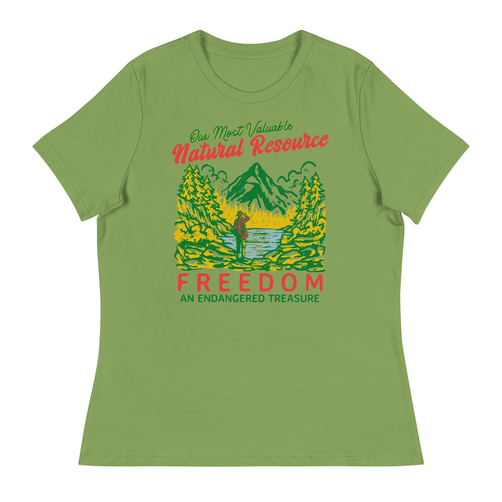 Our Most Valuable Natural Resource Freedom Women's Relaxed T-Shirt