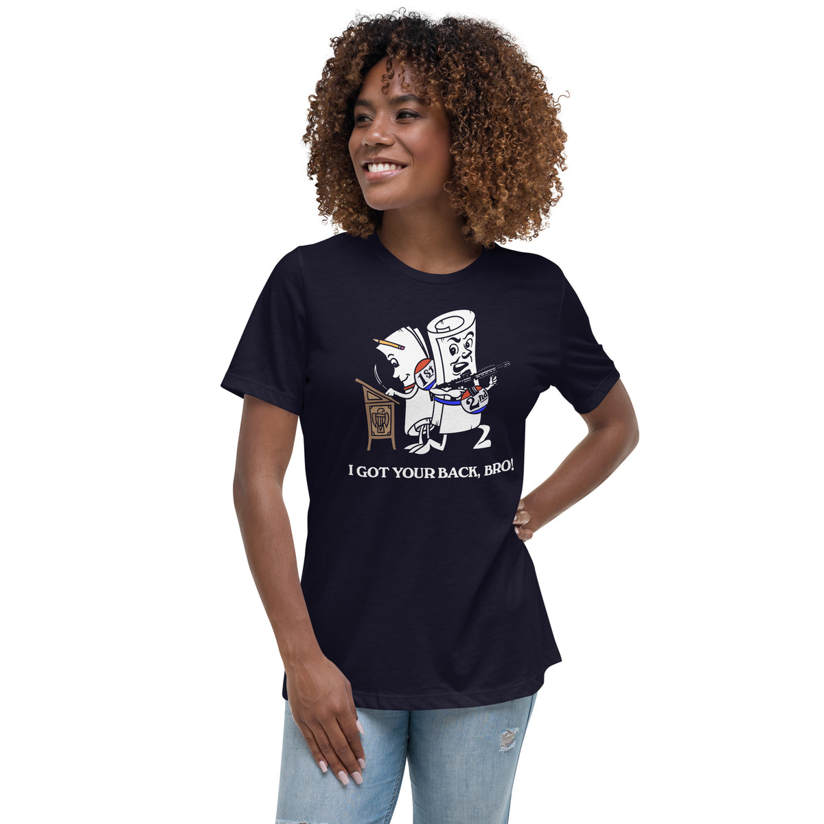 I Got Your Back Bro 1st and 2nd Amendment Ladies Relaxed Fit T-Shirt