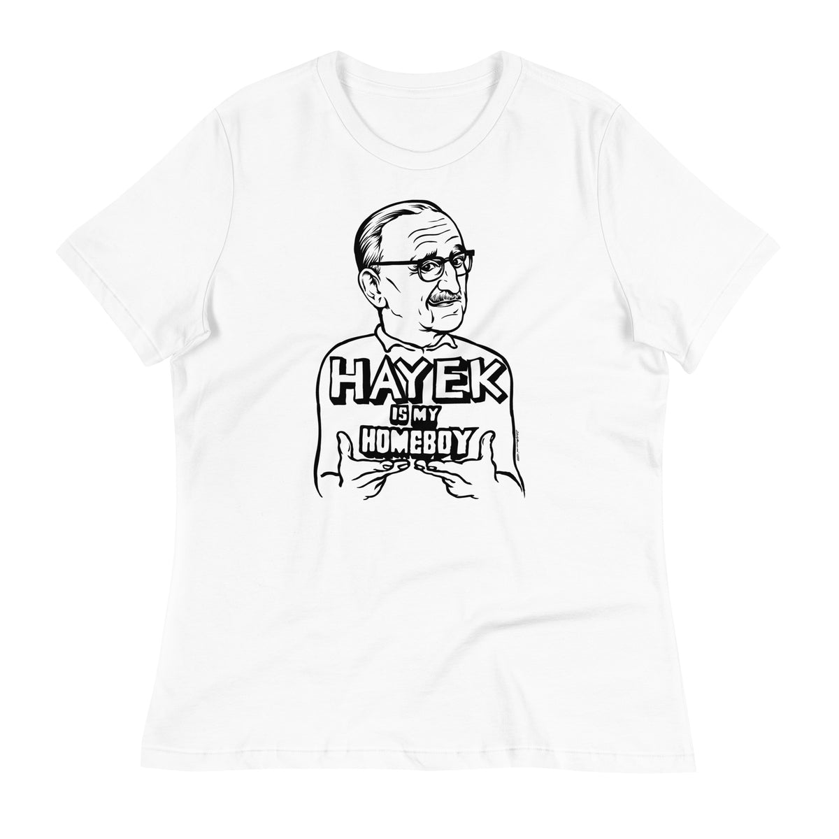 Hayek Is My Homeboy Short Sleeve Women&#39;s T-shirt
