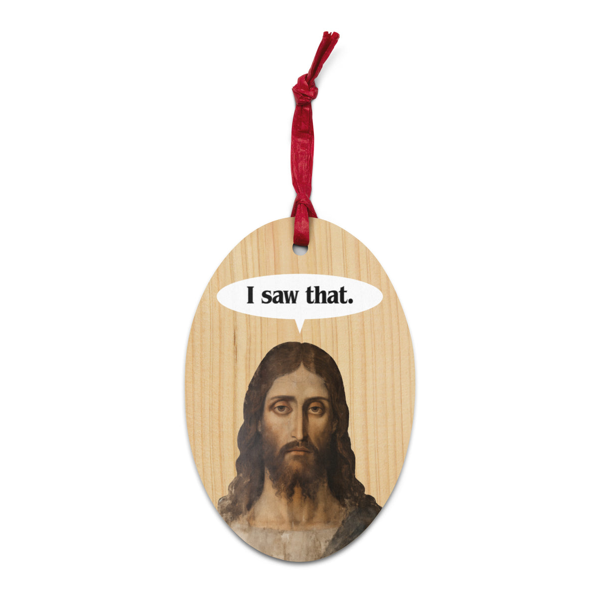 Jesus I Saw That Wooden Ornaments