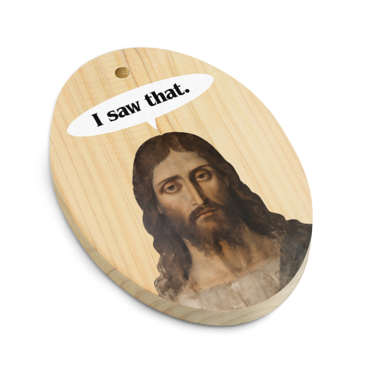 Jesus I Saw That Wooden Ornaments