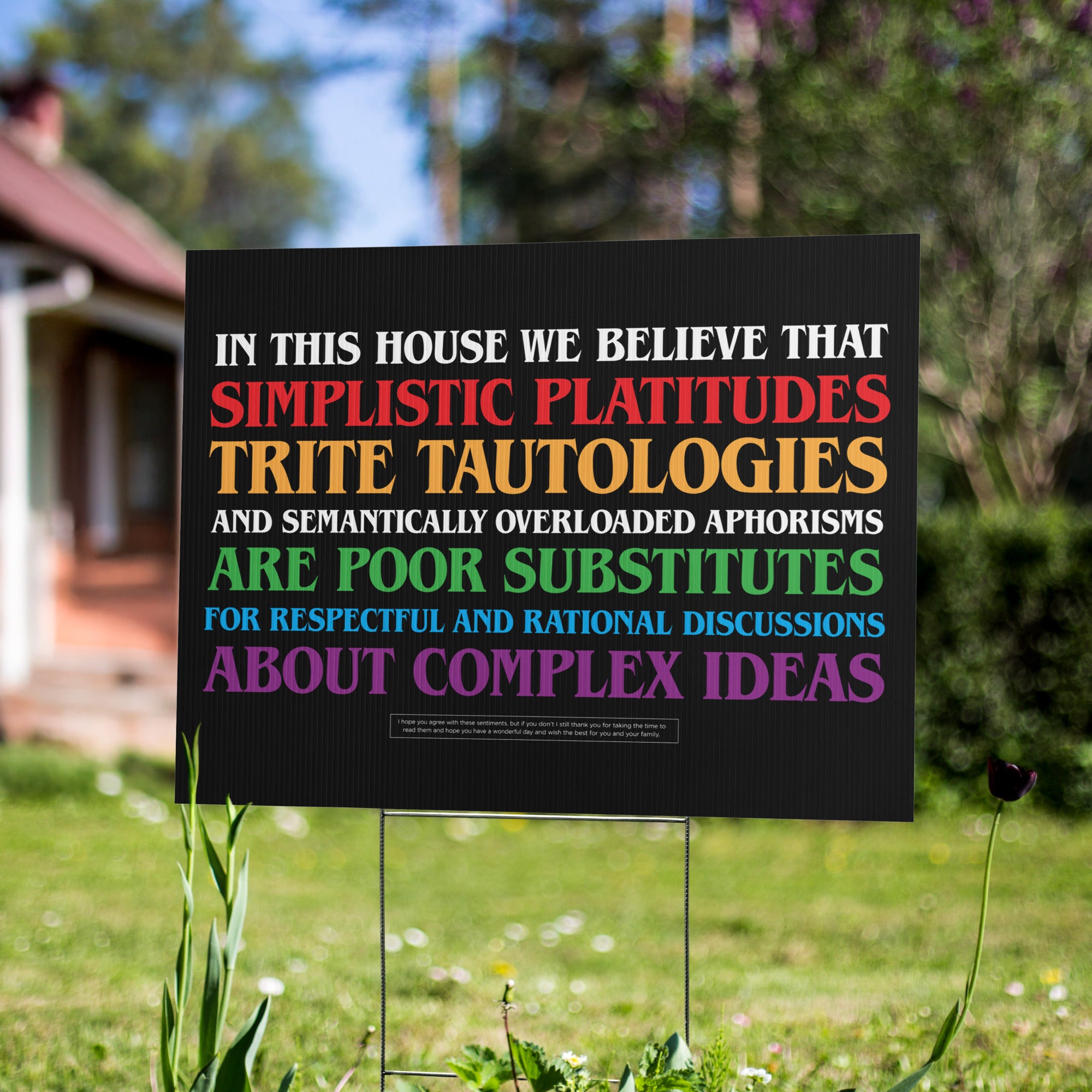 In This House Yard Sign for the Reasonable