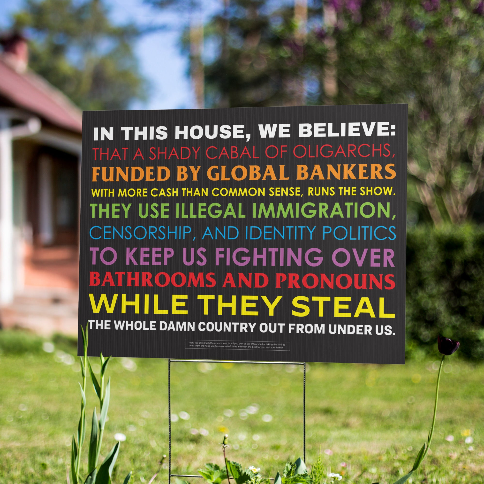 In This House: Globalist Shenanigans Yard Sign