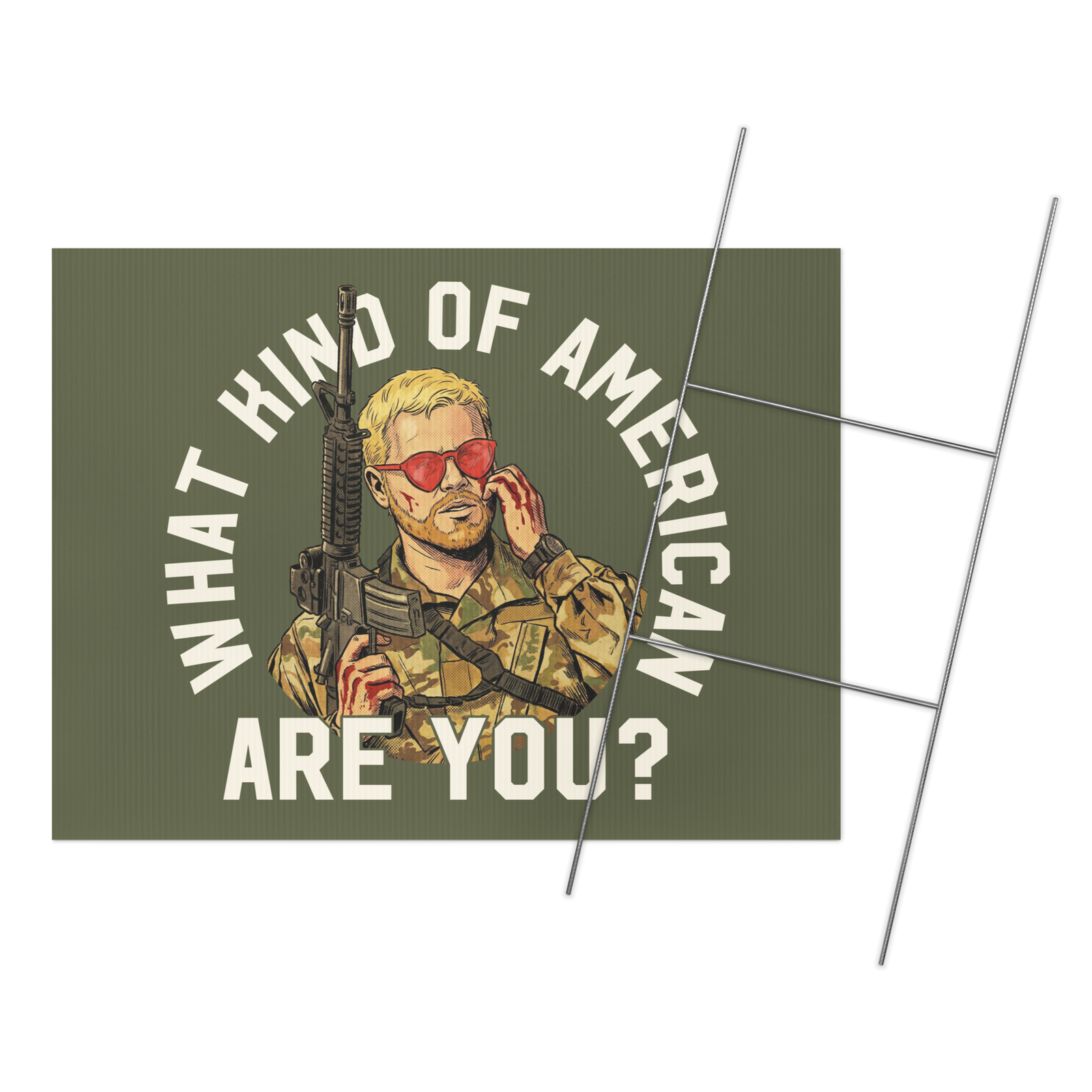 Poster with a person in military gear and text 'What Kind of American Are You?' on a green background