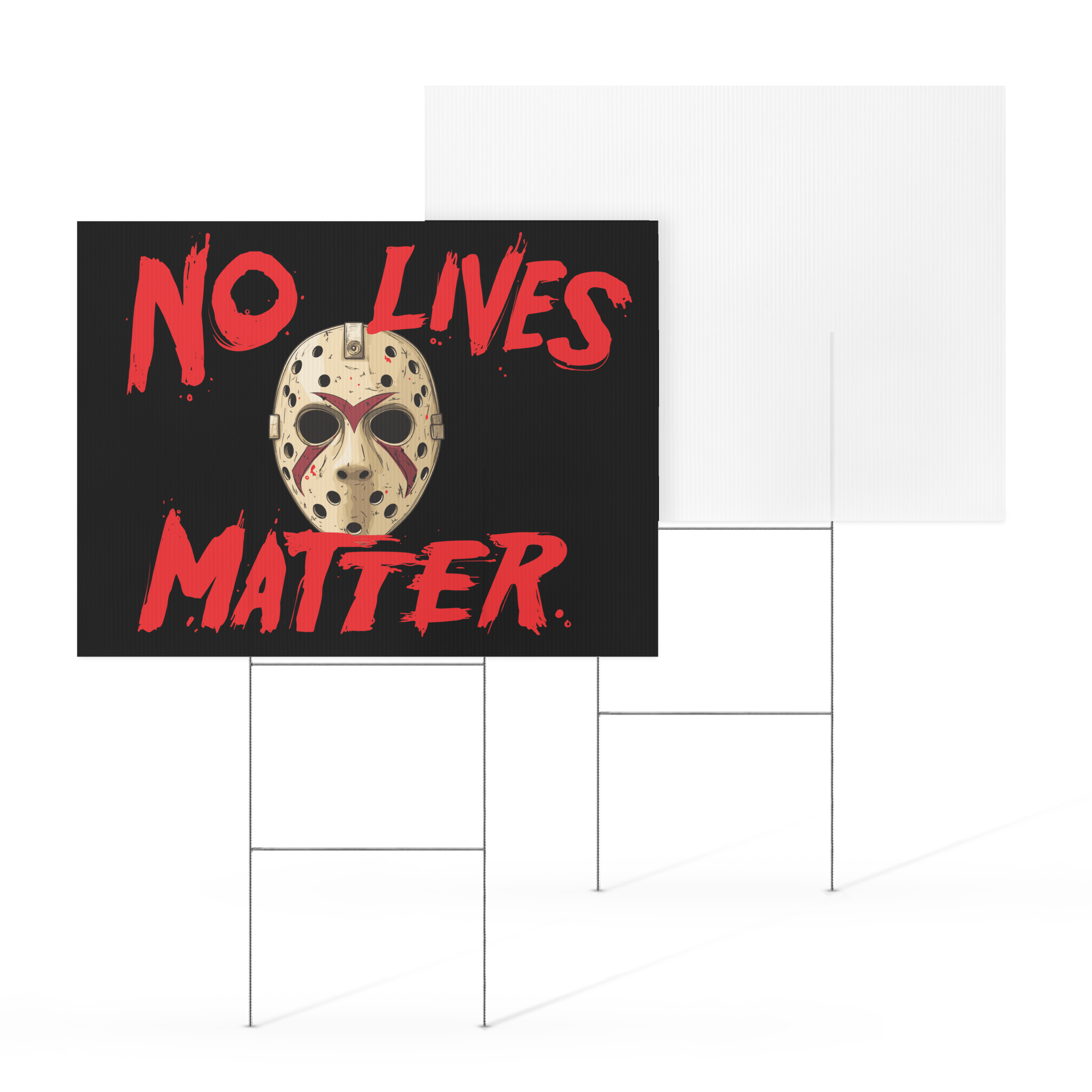 No Lives Matter Halloween Yard Sign