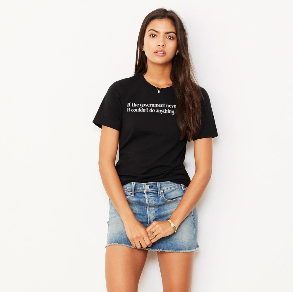 If the Government Never Lied T-Shirt