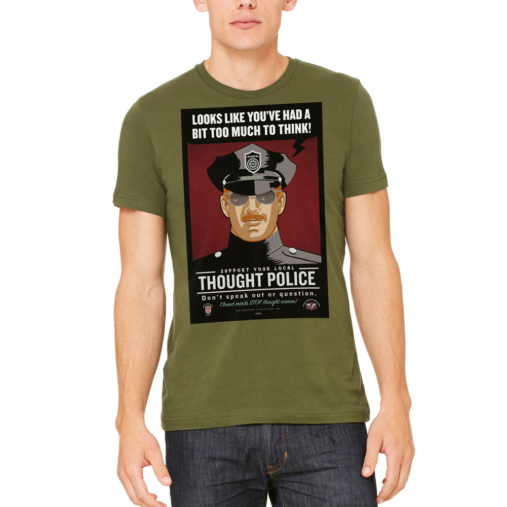 Looks Like You&#39;ve Had A Bit Too Much To Think Thought Police Graphic T-Shirt