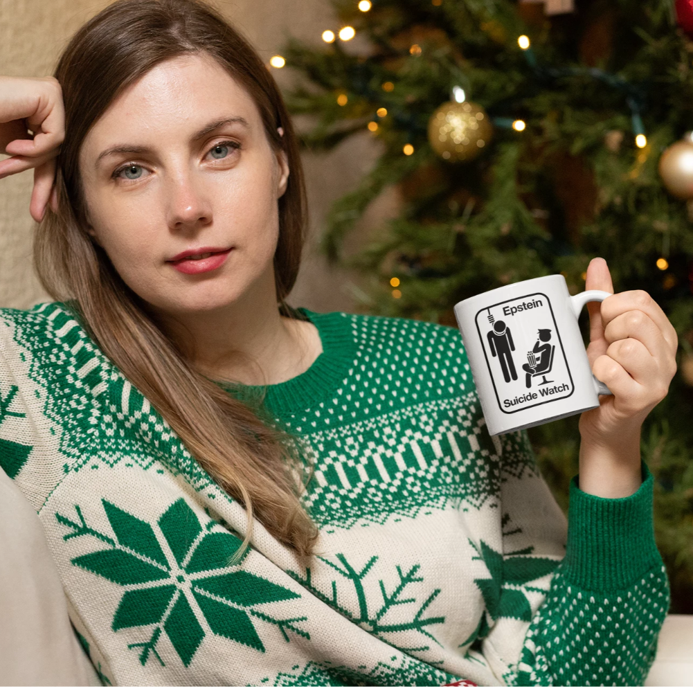 The Epstein Suicide Watch coffee mug. 