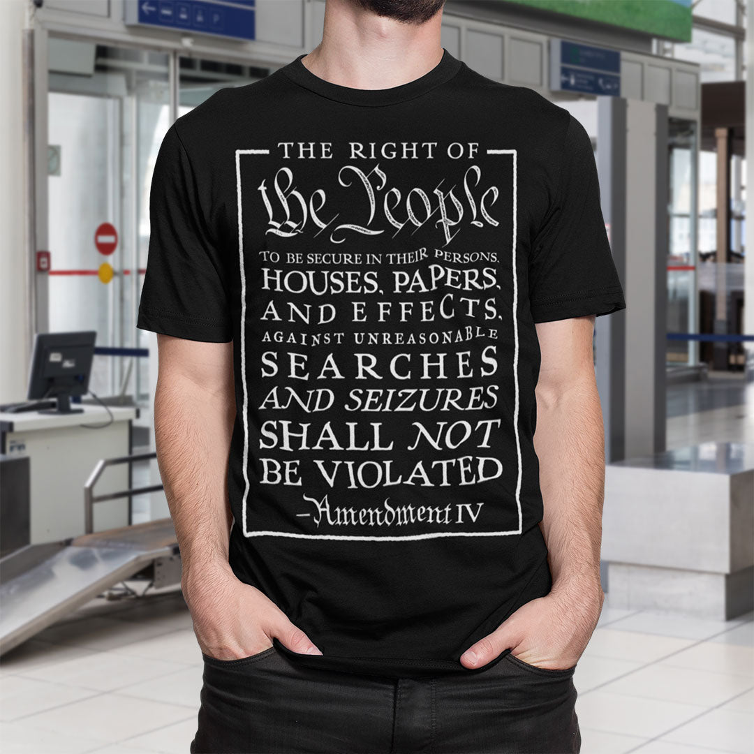 4th Amendment Two-Sided Civil Rights Travel Shirt