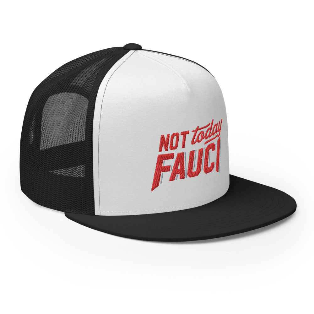 Not Today Fauci Trucker Cap