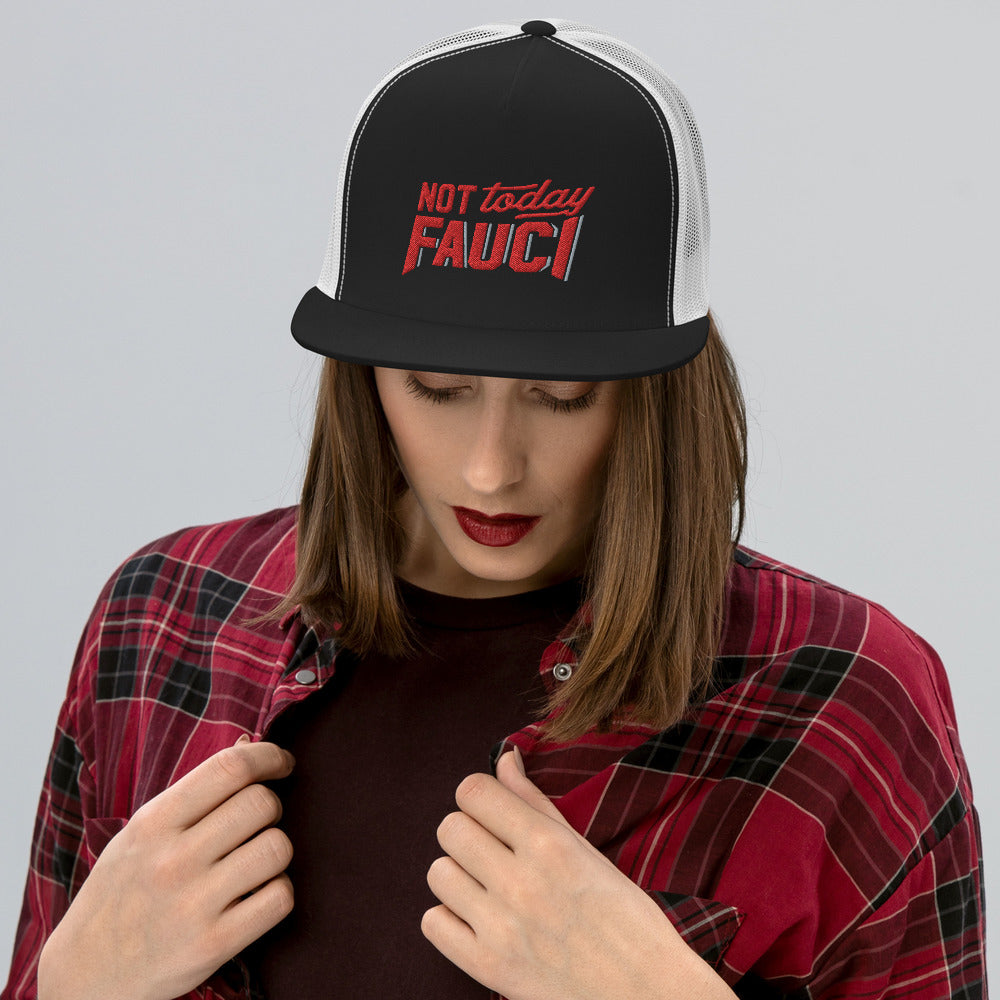 Not Today Fauci Trucker Cap