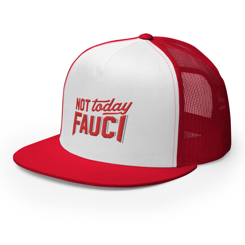 Not Today Fauci Trucker Cap