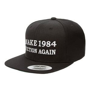 Make 1984 Fiction Again Snapback Hat