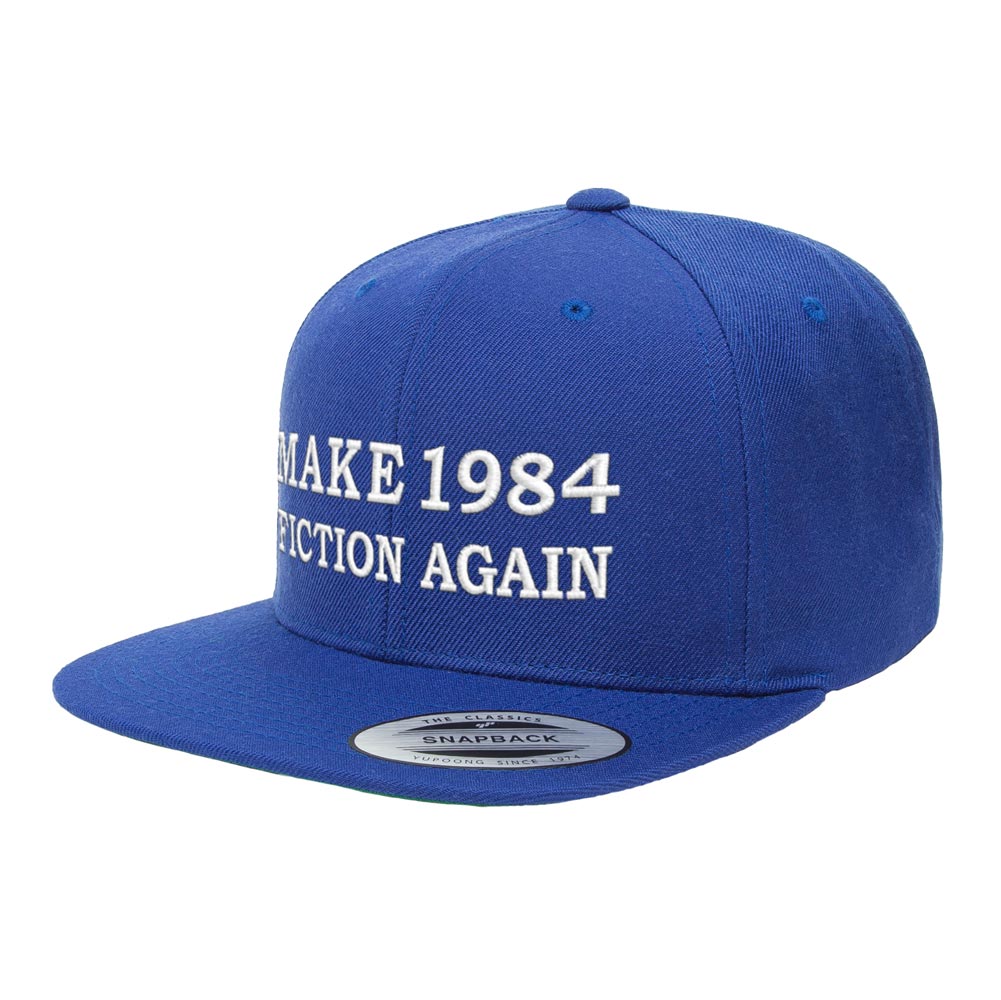 Make 1984 Fiction Again Snapback Hat