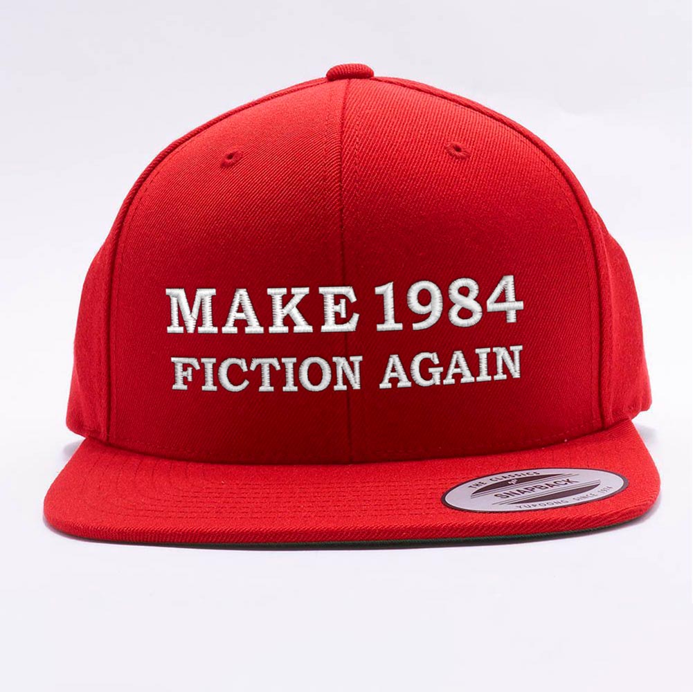Make 1984 Fiction Again Snapback Hat