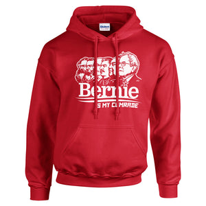 Bernie Sanders Is My Comrade Hoodie Sweatshirt